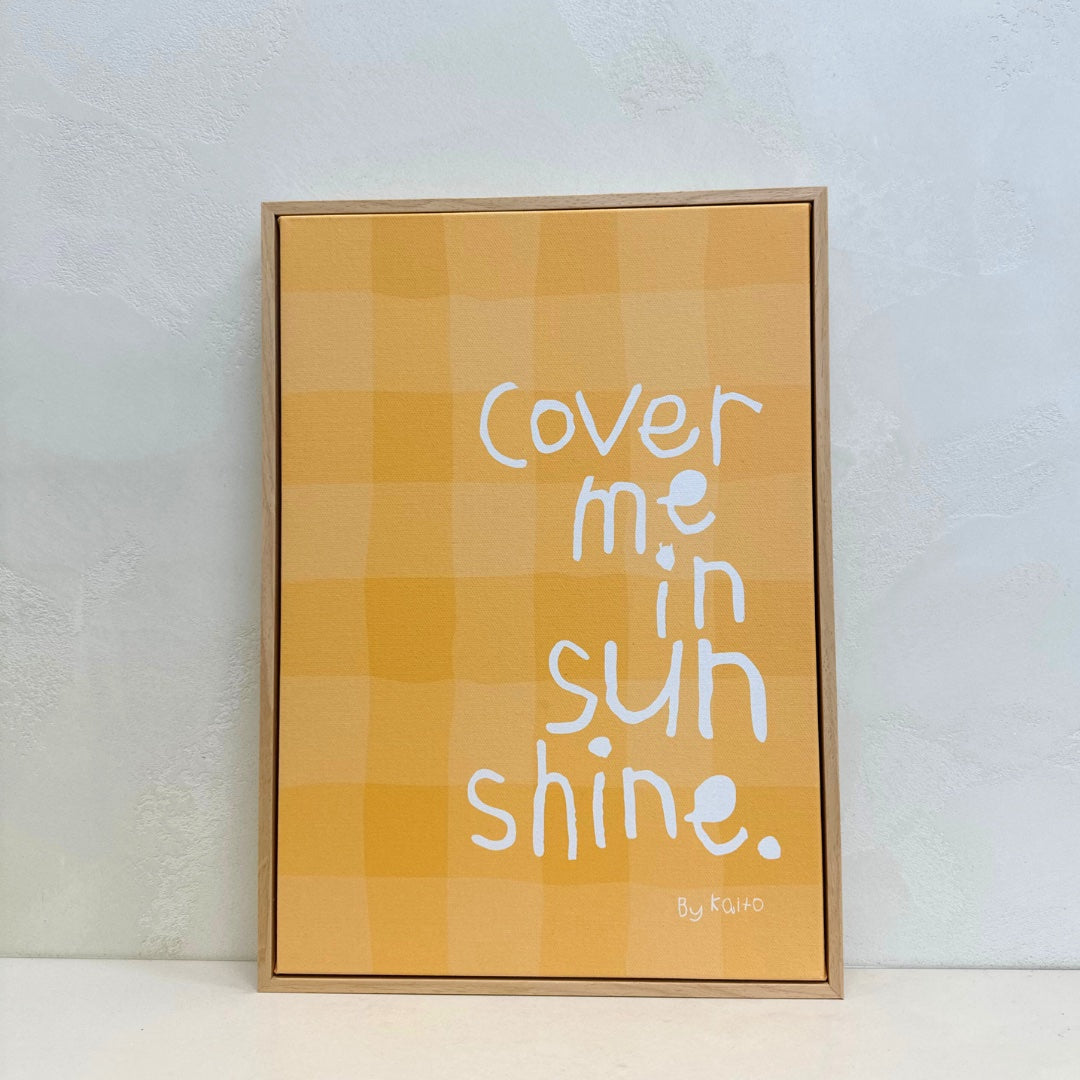 Cover Me in Sunshine - A3 297x420cm / Oak Frame